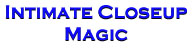 Closeup magic